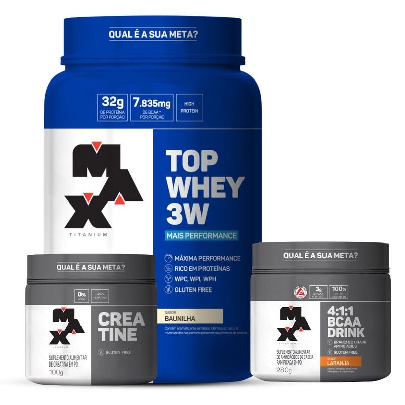 Kit Definição Top Whey 3W + Creatina + Bcaa Drink Max Titanium